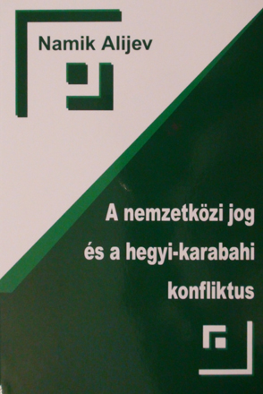 Book about Nagorno-Karabakh conflict published in Hungarian language