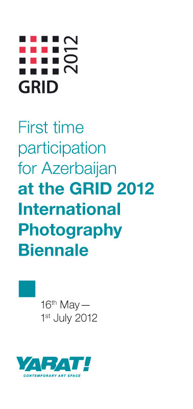 First time participation for Azerbaijan at the GRID 2012 International Photography Biennale (PHOTO)