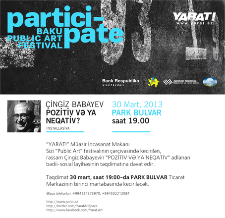 YARAT! presents art-social project “Positive or Negative” by Chingiz Babayev