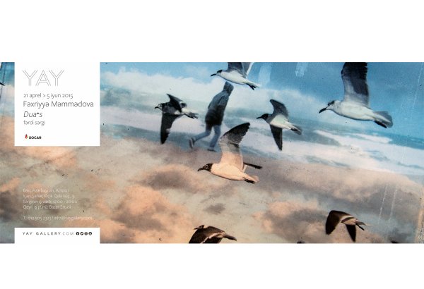 YAY Gallery presents the solo exhibition of photo artist Fakhriyya Mammadova