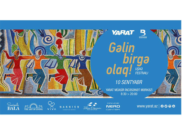 YARAT Contemporary Art Space holding children’s festival “Let’s unite”