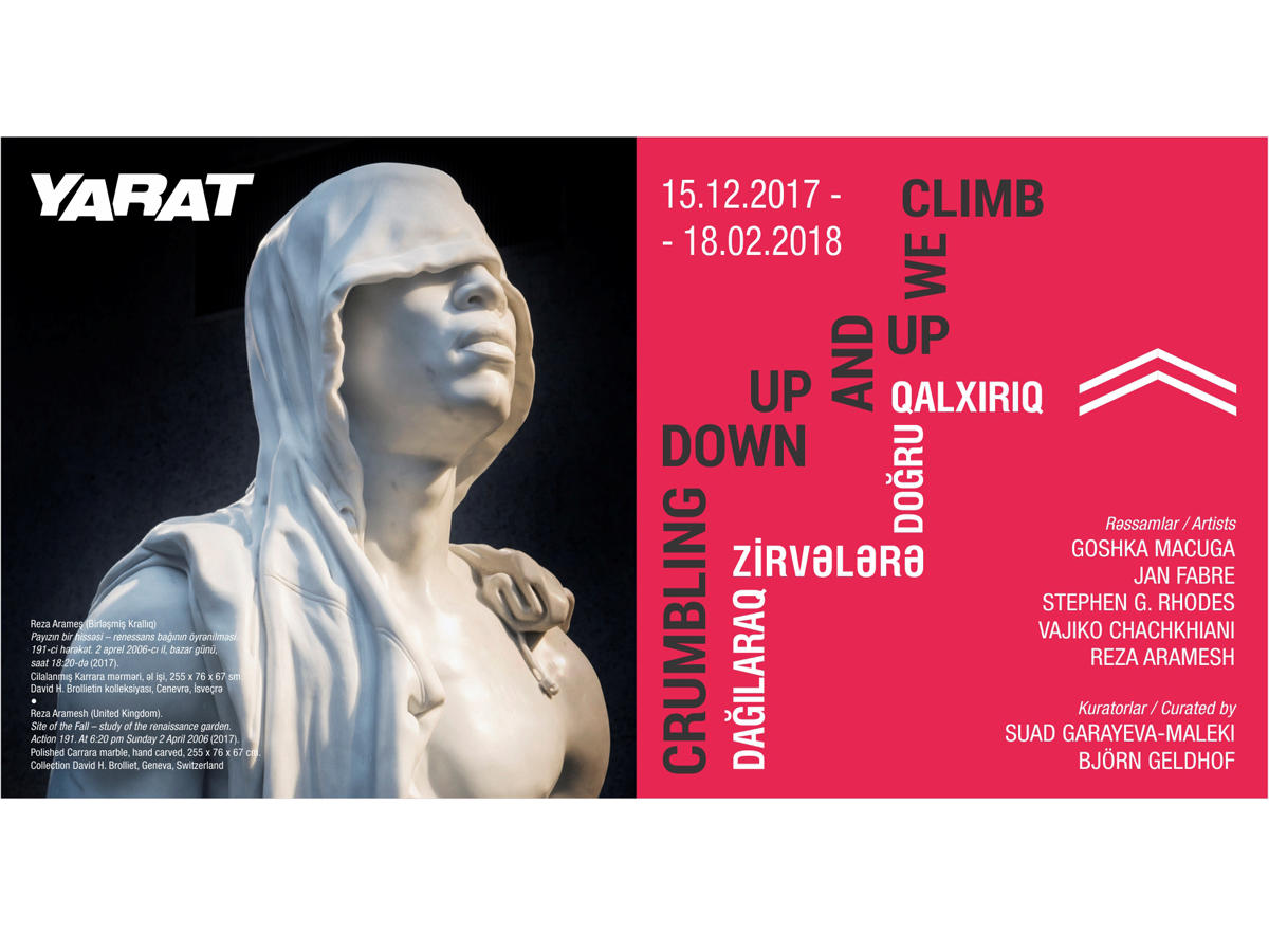 Yarat presents new group show 'Crumbling down, up and up we climb'