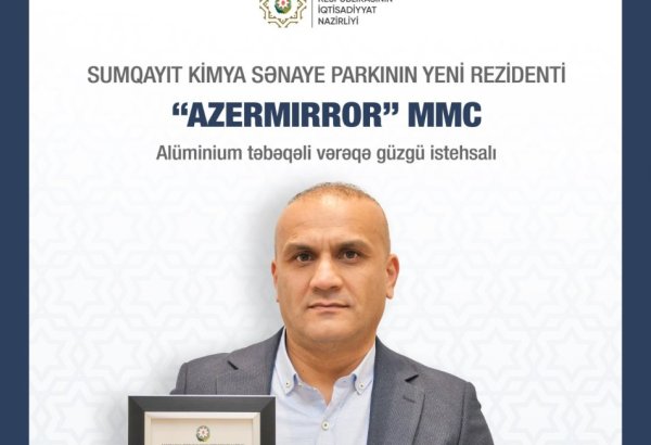 Azerbaijan's Sumgayit Chemical Industrial Park welcomes new resident
