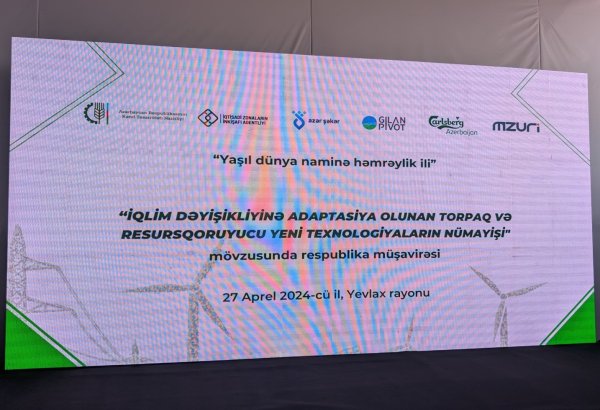 Azerbaijan's Yevlakh shows new soil and resource protection tech suited to climate change