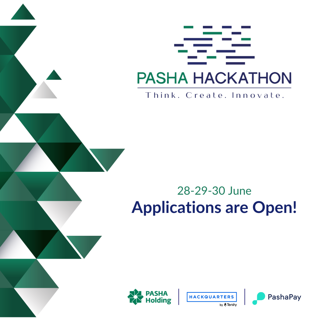 "PASHA Hackathon" organized by PASHA Holding is approaching!