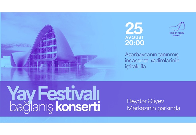 Heydar Aliyev Center to host final concert of Summer Festival