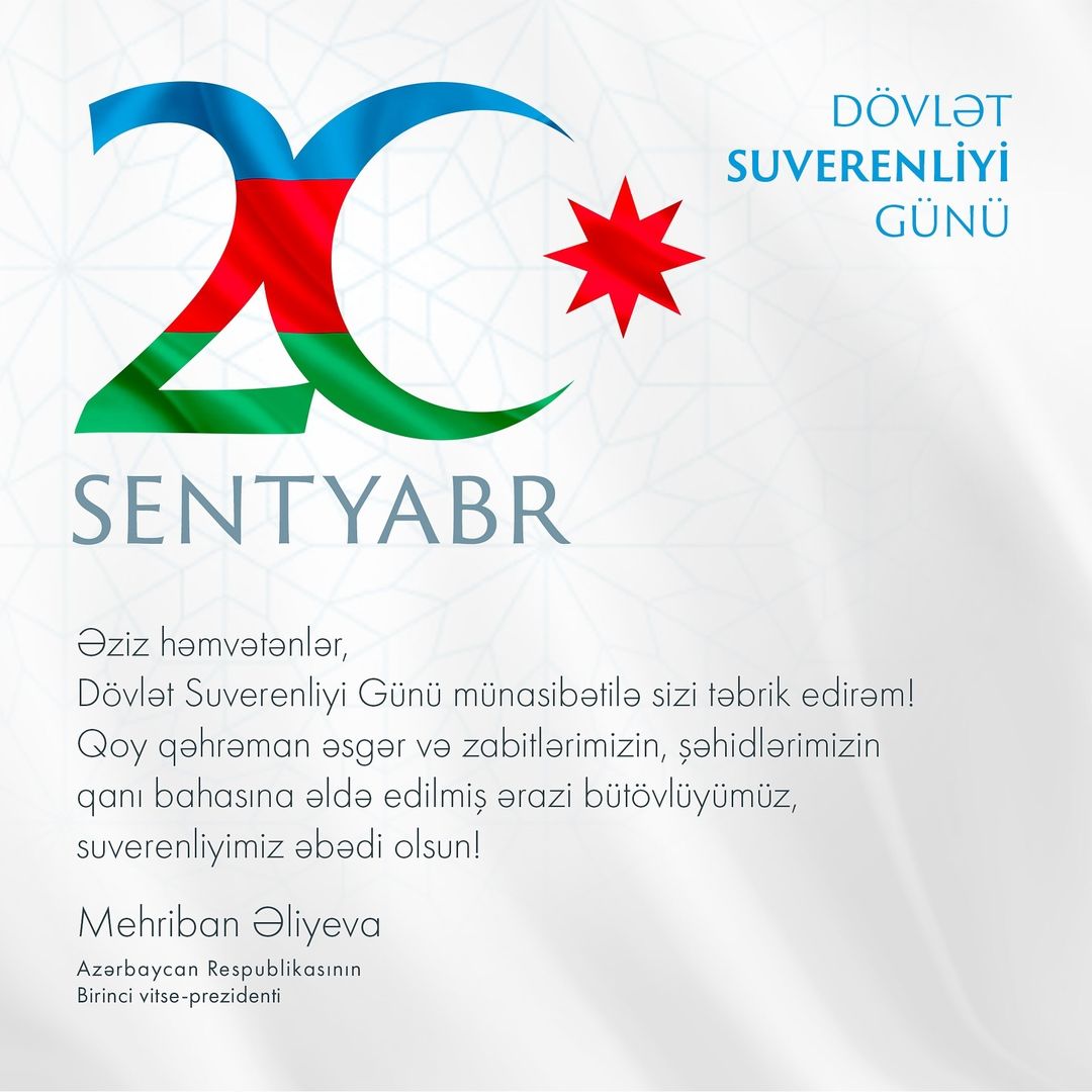 First VP Mehriban Aliyeva makes post on September 20 - Day of State Sovereignty of Azerbaijan (PHOTO)