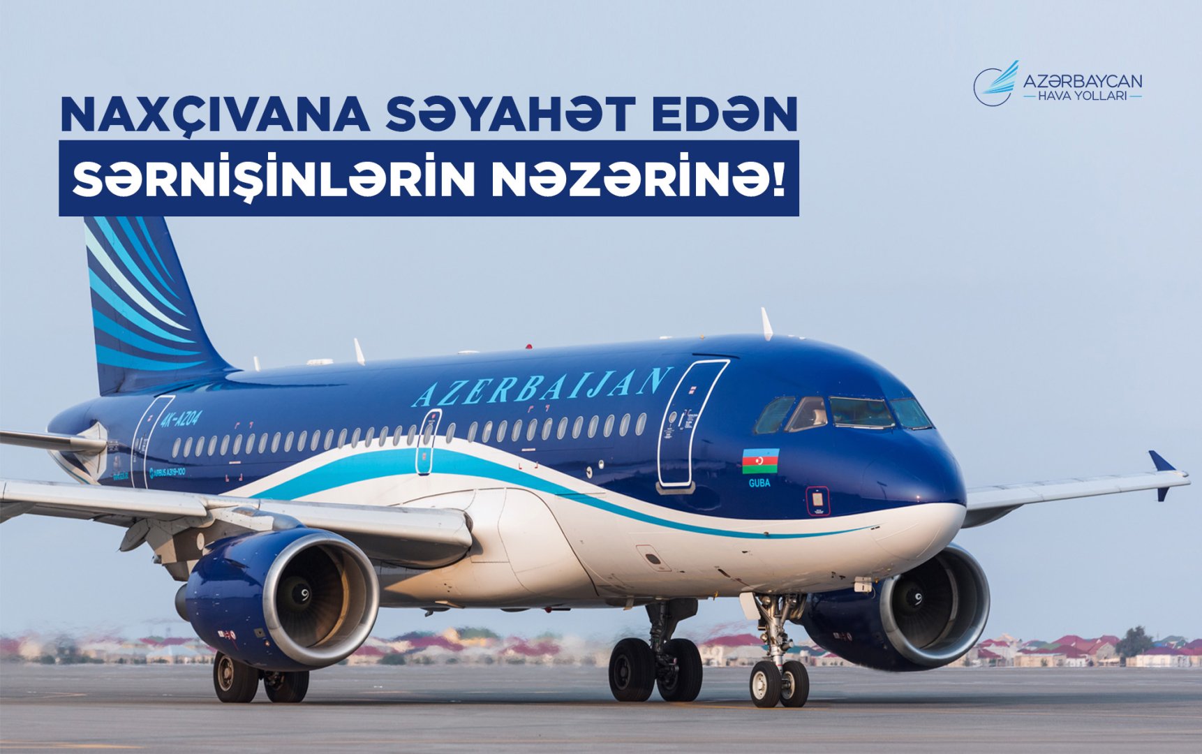 For passengers planning flights between Baku and Nakhchivan