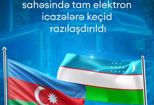 Azerbaijan, Uzbekistan move to full digitalization of freight transit permits