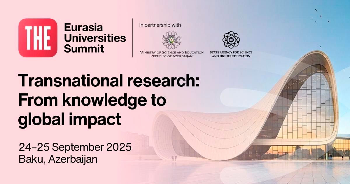 Global experts set to gather in Azerbaijan's Baku for Eurasian University Summit
