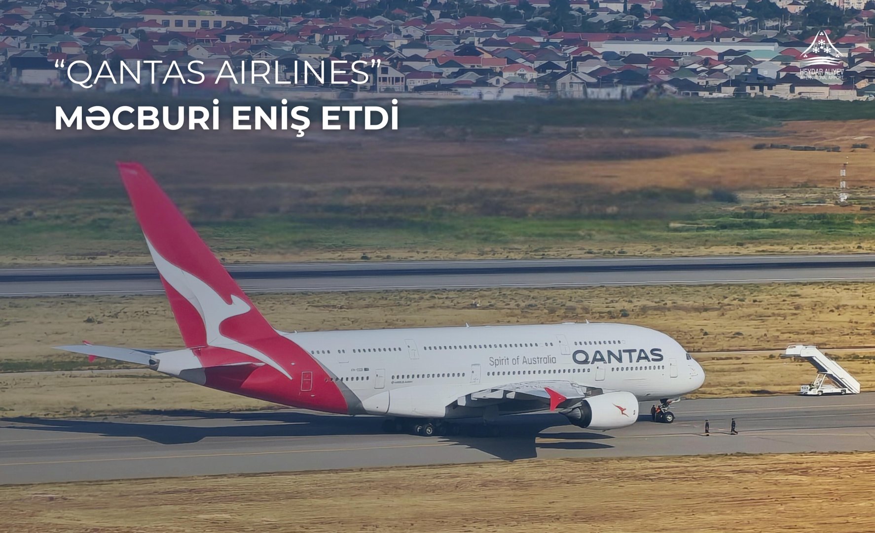 Qantas jet diverts to Azerbaijan's Heydar Aliyev Airport for emergency landing