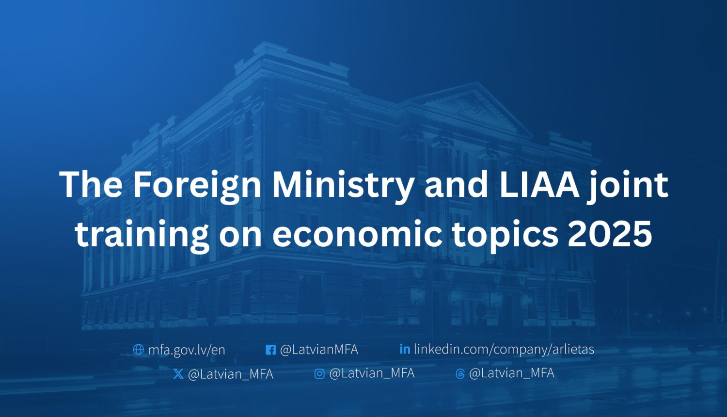 Latvia set to host inaugural Foreign Ministry–LIAA business workshop